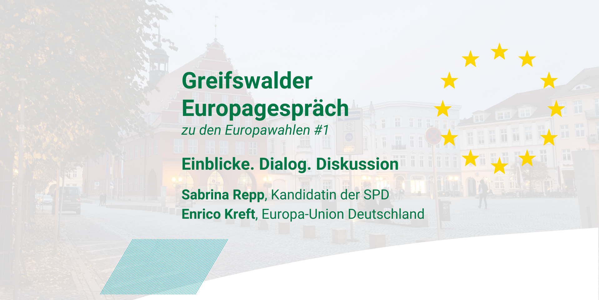 2. Greifswalder Europagespräch zu den Europawahlen #1 „Einblicke. Dialog. Diskussion“