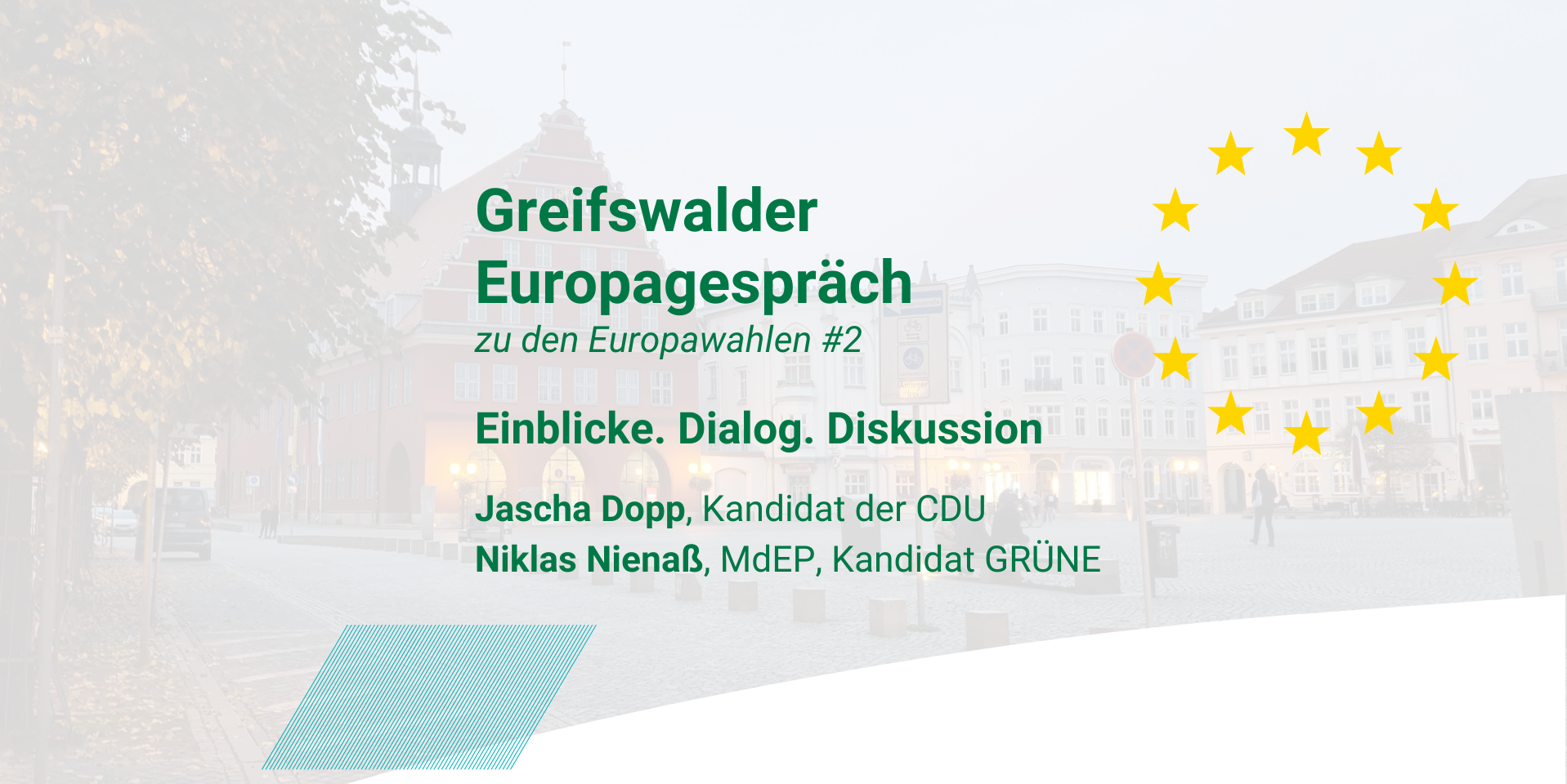 3. Greifswalder Europagespräch zu den Europawahlen #2 „Einblicke. Dialog. Diskussion“